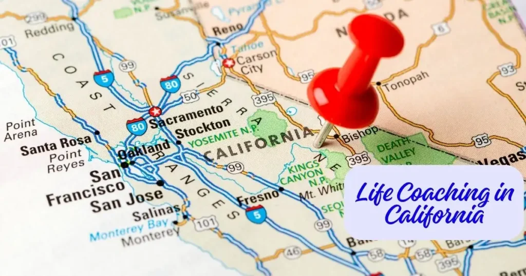 Life Coaching in California